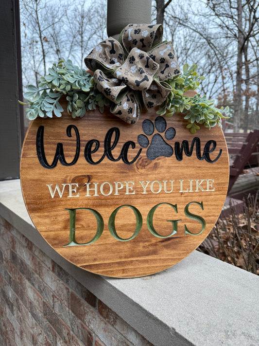 Hope you like Dogs Doorhanger